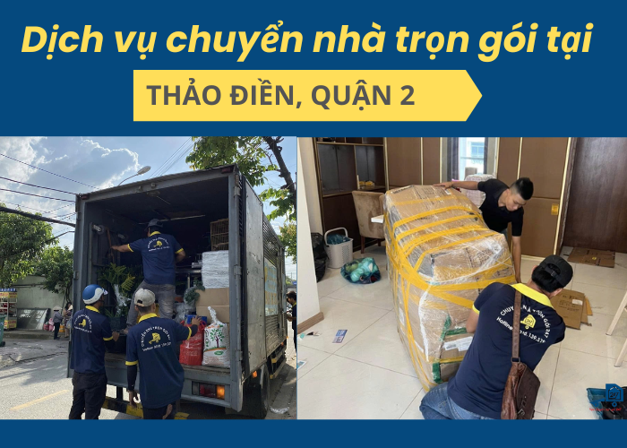 Dịch vụ chuyển nhà tại Thảo Điền đi toàn quốc