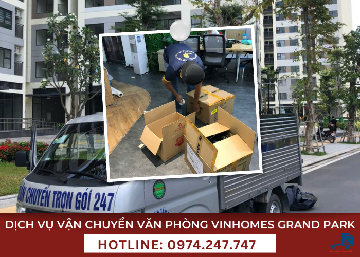 Dịch vụ vận chuyển văn phòng Vinhomes Grand Park trọn gói